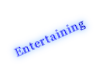 Entertaining

