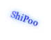 ShiPoo

